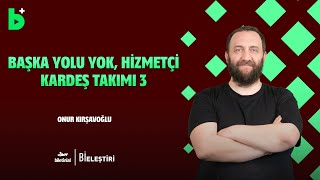 Vizyon Takvimi I Başka Yolu Yok I Hizmetçi I Kardeş Takımı 3