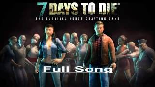 7 days to die Theme Song