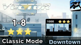 Story 1-8 - Vector - Classic Mode - Downtown - 100%, All Stars ! ( Android ) ✔