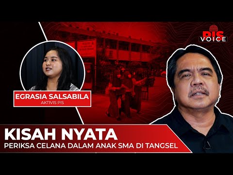 KISAH NYATA PERIKSA CELANA DALAM ANAK SMA DI TANGSEL I PIS VOICE I Egra Salsabila