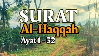 Surat Al-Haqqah Ayat 1 - 52 