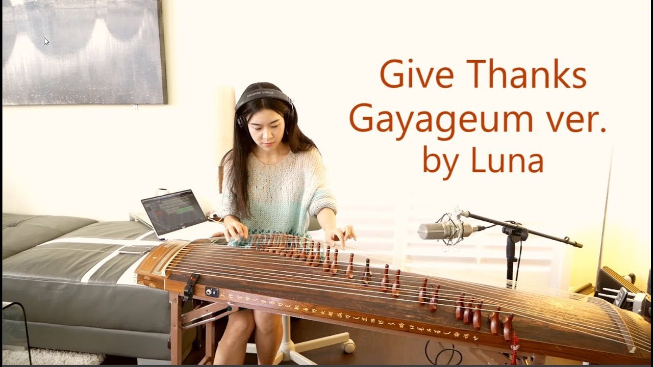 Give Thanks Gayageum ver. by Luna(Happy Thanksgiving)