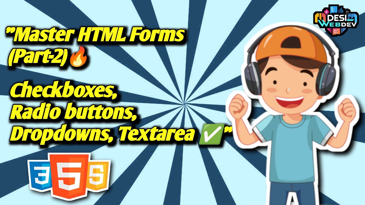HTML Forms Full Tutorial 🔥| Checkbox, Radio, Dropdown, Textarea | Final ...