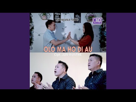Olo Ma Ho Di Au - Nirwana Trio