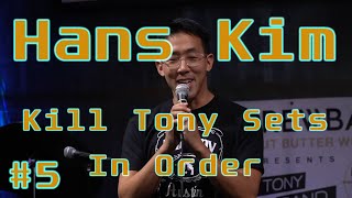 Kill Tony - Hans Kim Appearances in Order