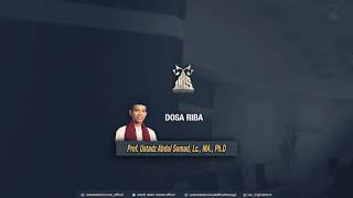 DOSA RIBA ᴴᴰ | Ustadz Abdul Somad, Lc., MA