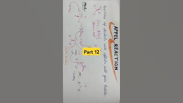 🧪Appel Reaction 💥 Corey Fuchs Reaction 🌡️👍 Complete Mechanisms 💯