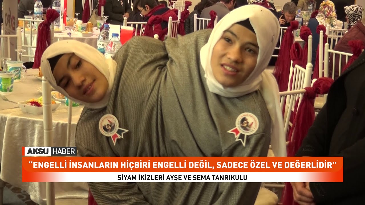 Siyam İkizleri Ayşe ve Sema Tanrıkulu; “Biz Birbirimizi Çok Seviyoruz”