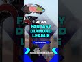 Fantasy Diamond League - Monaco 2026 - Wanda Diamond League