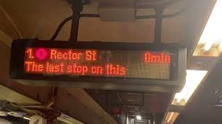 Downtown Lcl 1 train to Rector st + will not make all stops (arrival announcement)