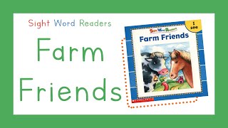 Sight Word Readers - Farm Friends Book (READ ALOUD)