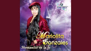 Miniatura de "Mariolita Gonzalez - Vamos de Camino"
