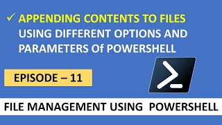 Append Contents To Files // EP 11 // Efficient & Automatic File Management With PowerShell