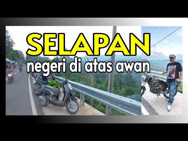 SELAPAN NEGERI DI ATAS AWAN || PARDASUKA || PRINGSEWU || LAMPUNG class=