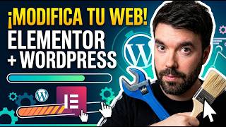 Cómo hacer cambios en tu web con Elementor (Editar páginas WordPress fácil y rápido)