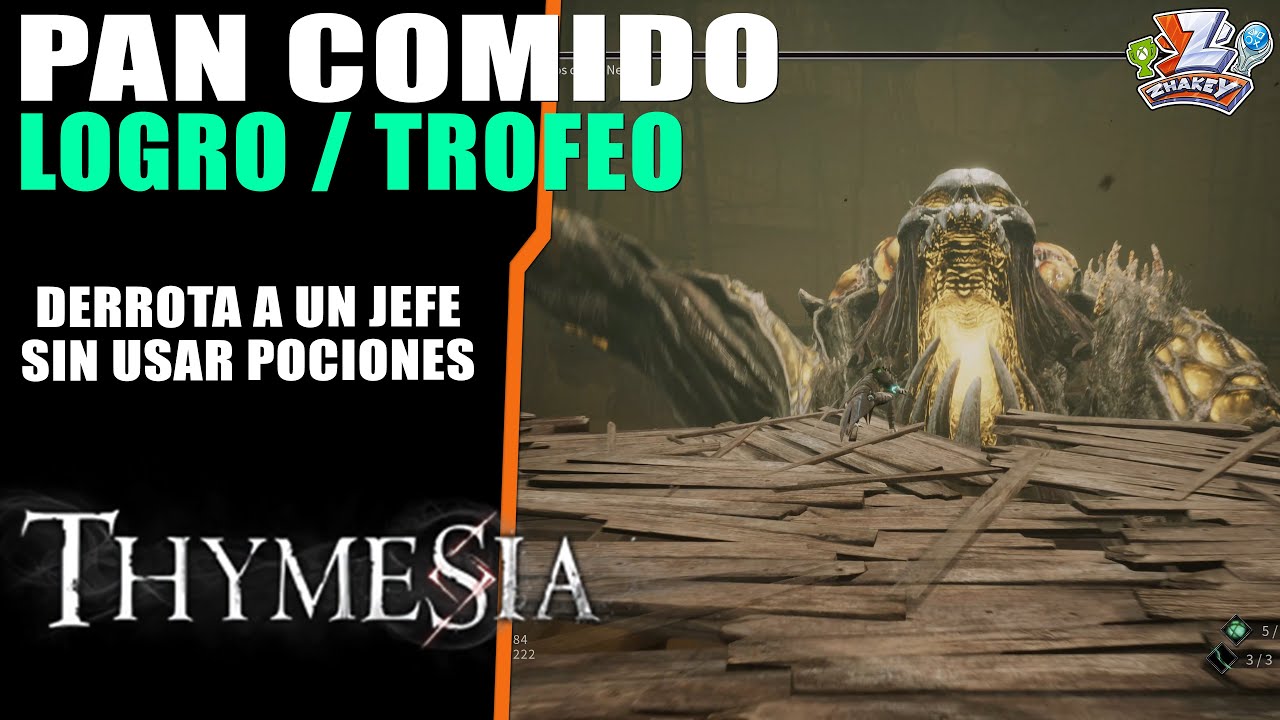 Thymesia Dios de los Necios JEFE 3 + Logro / Trofeo Pan comido