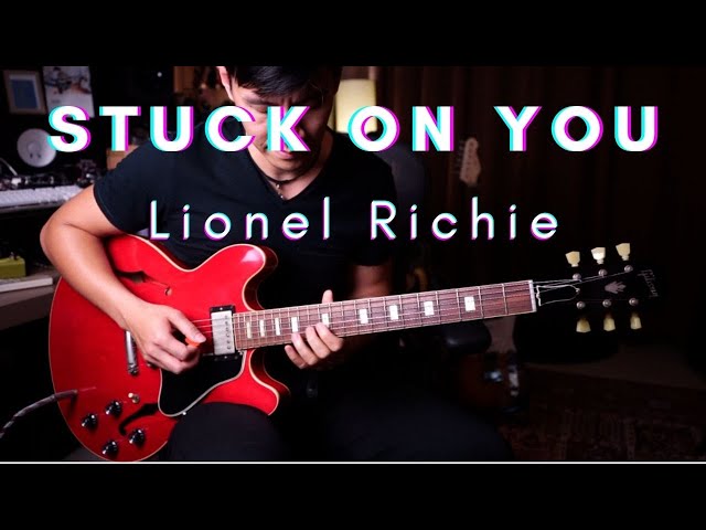 [ Lionel Richie ] Stuck On You - guitar cover version by Vinai T class=