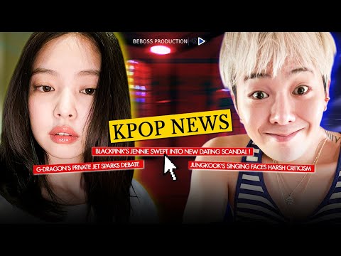 Kpop News: Jennie Dating Scandal Shocks Fans! Jungkook’s Vocals Criticized! NCT Wish Copied?