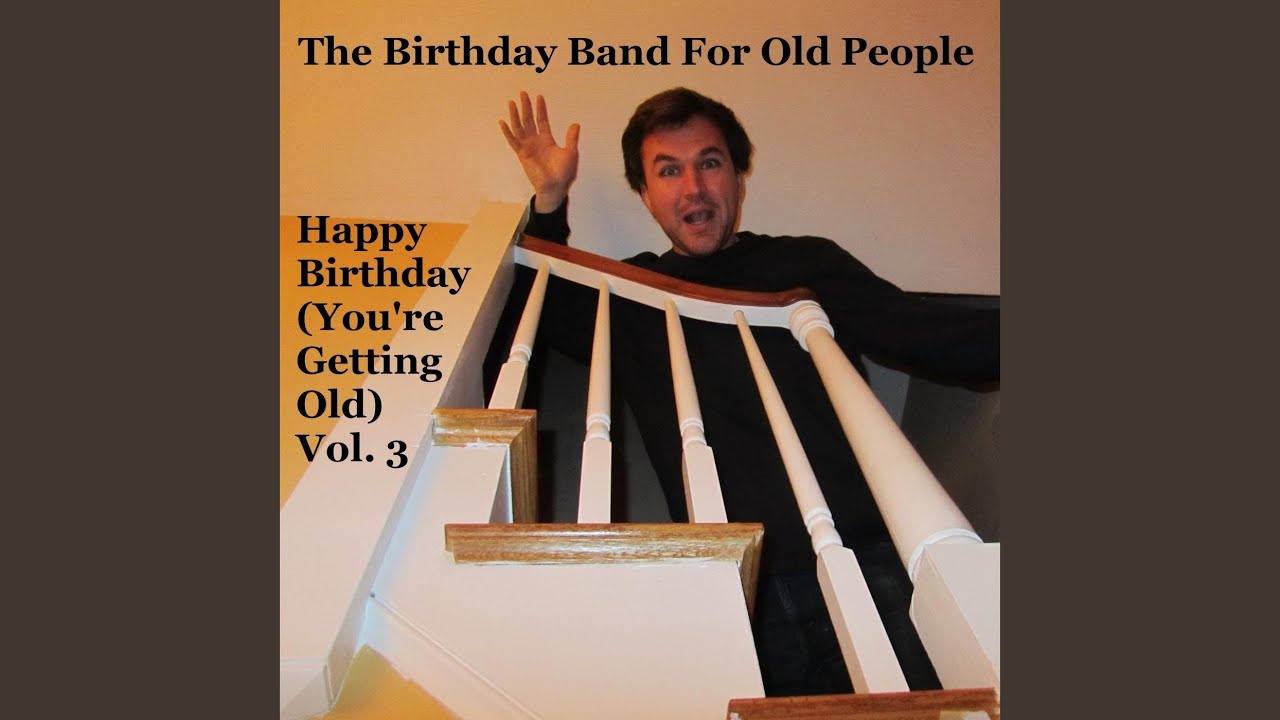 Happy Birthday Geoffrey (You're Getting Old)