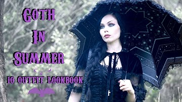 GOTH IN SUMMER 