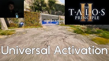 The Talos Principle 2 - Universal Activation