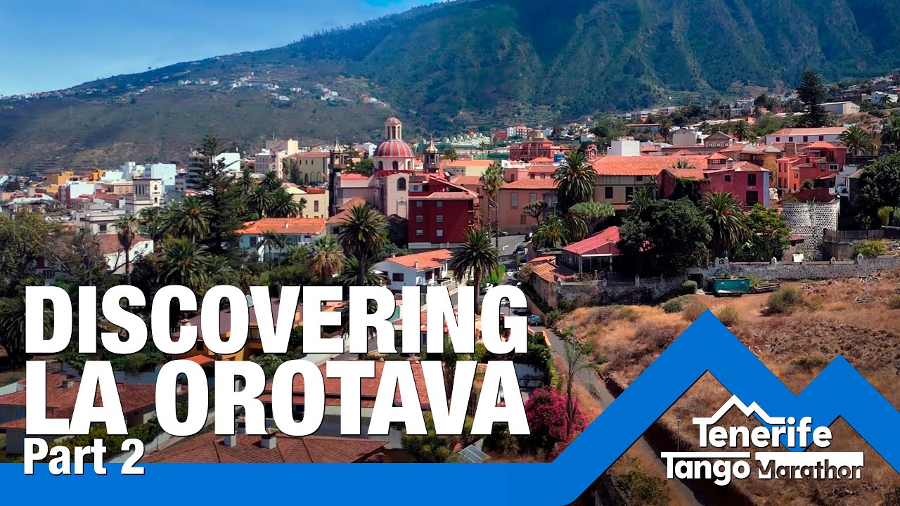 DISCOVERING LA OROTAVA (Part 2) - Tenerife Tango Marathon 2025