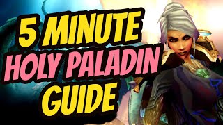 5 Minute Holy Paladin Guide (PvE \/ Raiding \/ Ulduar) | WotLK Classic