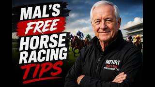 💰 Mal's Free Horse Racing Tips | Top Bets for Today's Racing 21st August 2026