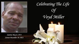 Celebrating The Life of Voyd Miller