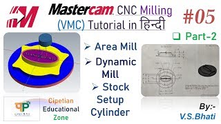 Mastercam Mill 2D Tutorial - Area Milling || Dynamic Milling II Stock Setup ||  High Speed Toolpaths