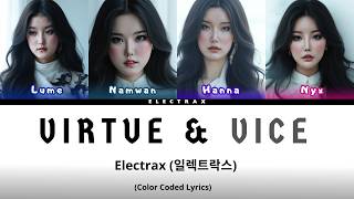 Electrax (일렉트락스) 'VIRTUE & VICE' (Color Coded Lyrics)