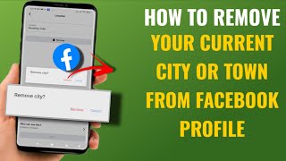 How to Remove Your Current City or Town from Facebook Profile (Step-by-Step Guide) | English
