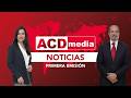 ACD Media Noticias | Últimas noticias de República Dominicana y el mundo 🌎Primera Emisión 29/4/2026
