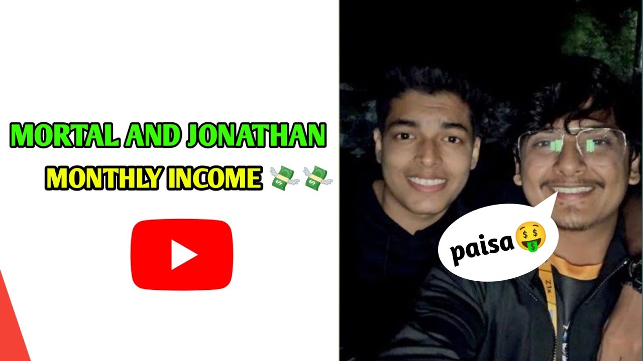 Mortal And Jonathan Monthly YouTube Income 🤑 Reveal 😱 