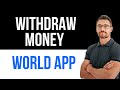 ✅ Can You Withdraw Money From Restricted World App? | Easy Guide