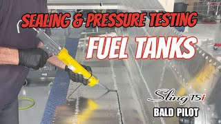 Sealing & Pressure Testing my Fuel Tanks ~ Sling TSi Build Video #15