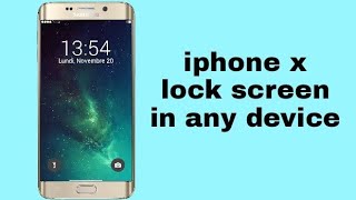 Iphone x lock screen in any device (No Root) screenshot 5