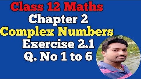 12th Maths | Exercise 2.1 Q.No 1 to 6 | Chapter 2 | Complex Numbers | Vincent Maths |