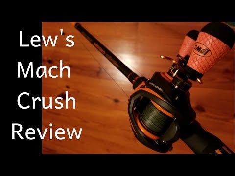 Lew's Mach Crush Review and Setup 