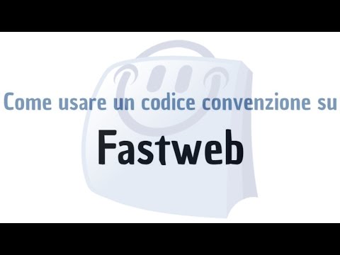 Codice convenzione Fastweb: come usarlo