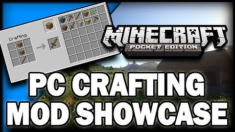 [0.10.4] PC CRAFTING MOD Minecraft PE: Mod Showcase
