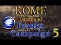 Rome Total War BI Darthmod | Franks Campaign | PT 5