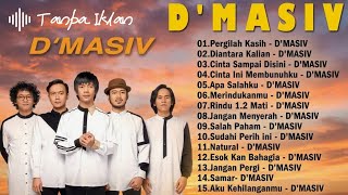 D'MASIV Lagu Pop Indonesia Terbaik 2026 | Lagu Pop Terbaik | Lagu D'masiv Full Album Tanpa Iklan