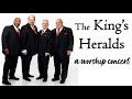 May 20 2023      kings heralds quartet worship concert