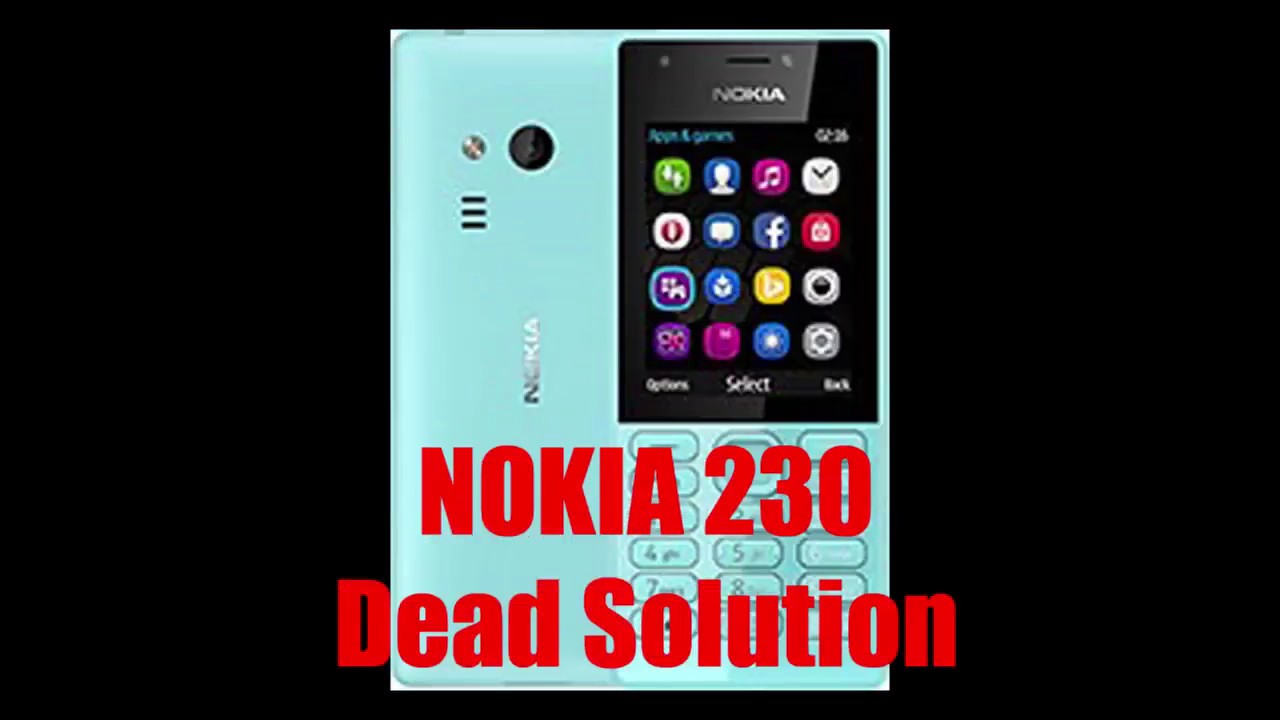 Nokia 230 dead Solution| Problem Solve |