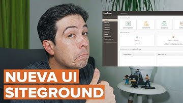 Nueva Interfaz de Administración de Hosting - Siteground