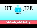 Molarity and Molality Concepts