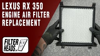 Lexus RX 350 2014 (V6 3.5L) Engine Air Filter Replacement | TA36116, AF5190