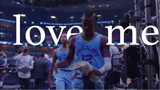 Ja Morant Love Me Nba Edit