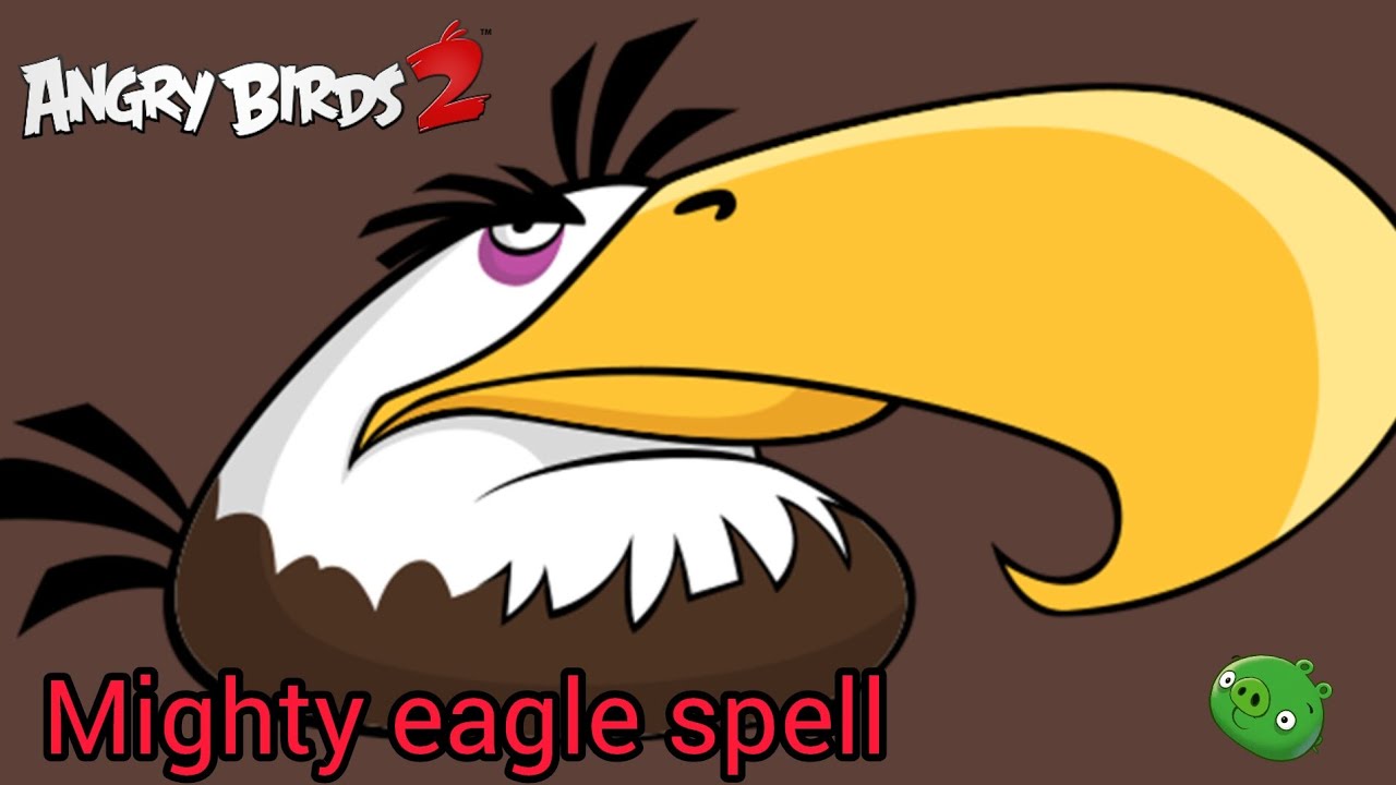 angry birds 2 the mighty eagle spell